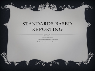 Standards Based Reporting