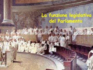 La funzione legislativa del Parlamento