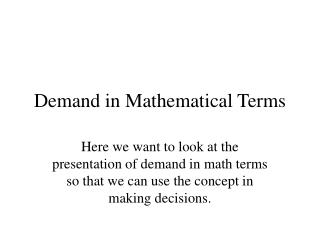 Demand in Mathematical Terms