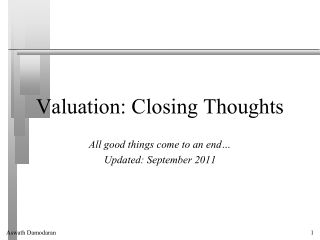 Valuation: Closing Thoughts