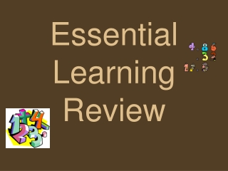 Essential Learning Review