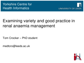 Examining variety and good practice in renal  anaemia  management