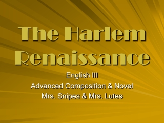 The Harlem Renaissance