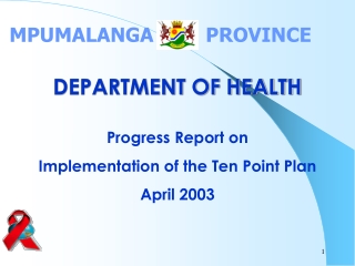 DEPARTMENT OF HEALTH Progress Report on  Implementation of the Ten Point Plan April 2003