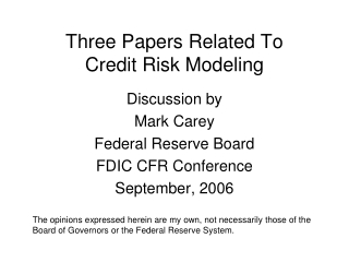 Three Papers Related To  Credit Risk Modeling