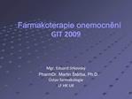 Farmakoterapie onemocnen GIT 2009