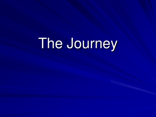 The Journey