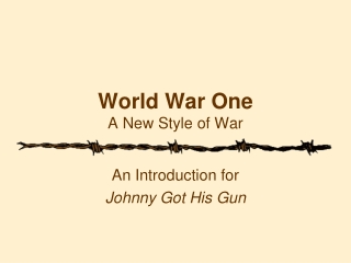 World War One A New Style of War