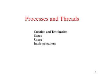 Processes and Threads