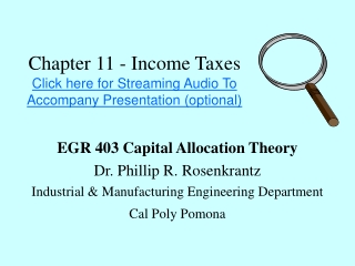 Chapter 11 - Income Taxes Click here for Streaming Audio To Accompany Presentation (optional)