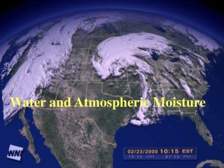 Water and Atmospheric Moisture