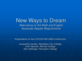 New Ways to Dream Alternatives to the Math and English  Associate Degree Requirements