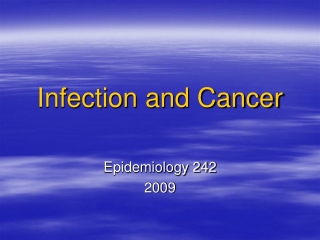 Infection and Cancer