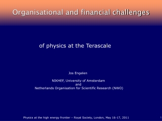 Organisational and financial challenges