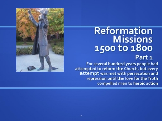 Reformation Missions  1500 to 1800 Part 1