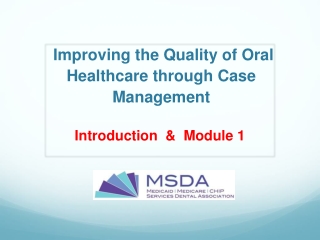 Improving the Quality of Oral Healthcare through Case Management