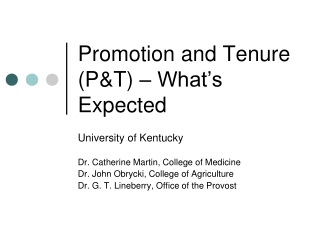 Promotion and Tenure (P&amp;T) – What’s Expected