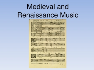 Medieval and Renaissance Music