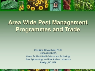 Area Wide Pest Management  Programmes and Trade