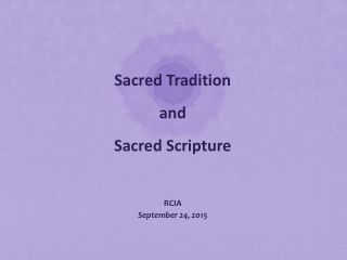 Sacred Tradition  and  Sacred Scripture