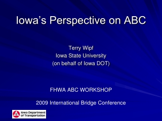 FHWA ABC Workshop 2009  International Bridge Conference