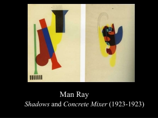 Man Ray Shadows  and  Concrete Mixer  (1923-1923)