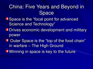 China: Five Years and Beyond in Space