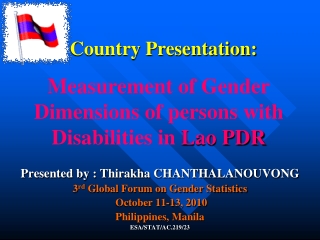 Measurement of Gender Dimensions of persons with Disabilities in  Lao PDR