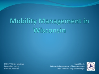 Mobility Management in Wisconsin