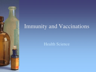 Immunity and Vaccinations