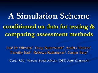 A Simulation Scheme conditioned on data for testing & comparing assessment methods