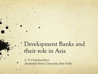 Development Banks and their role in Asia