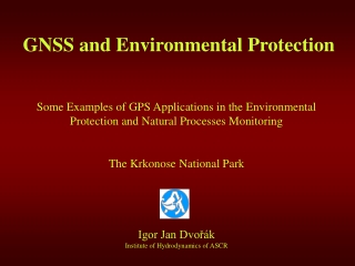 GNSS and Environmental Protection