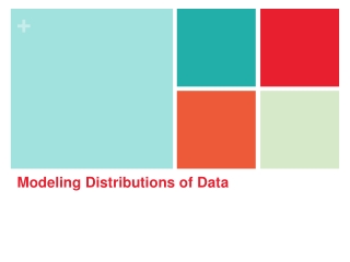 Modeling Distributions of Data