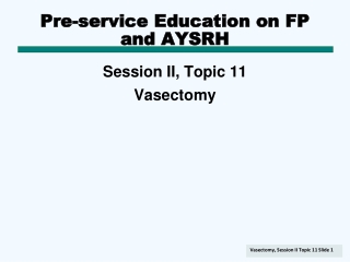 Pre-service Education on FP and AYSRH