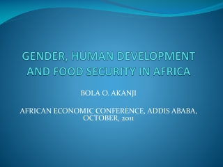 GENDER, HUMAN DEVELOPMENT AND FOOD SECURITY IN AFRICA