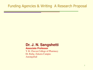 Funding Agencies &amp; Writing  A Research Proposal
