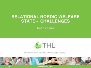 RELATIONAL NORDIC WELFARE STATE -  CHALLENGES