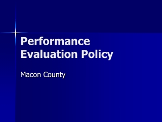 Performance Evaluation Policy