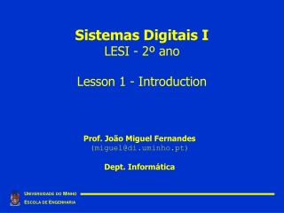 Sistemas Digitais I LESI - 2º ano Lesson 1 - Introduction
