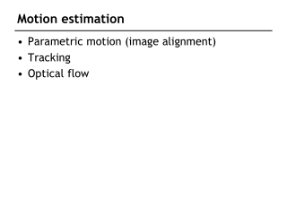 Motion estimation