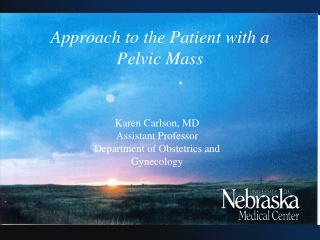 Approach to the Patient with a Pelvic Mass