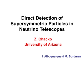 Direct Detection of Supersymmetric Particles in Neutrino Telescopes