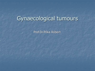 Gynaecological tumours