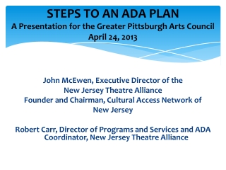 STEPS TO AN ADA  PLAN A Presentation for the Greater Pittsburgh Arts Council  April 24, 2013