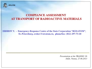 COMPIANCE ASSESSMENT    AT TRANSPORT OF RADIOACTIVE MATERIALS