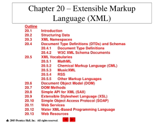 Chapter 20 – Extensible Markup Language (XML)