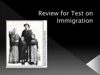 Review for Test on Immigration