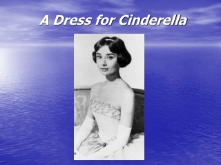 A Dress for Cinderella