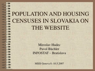 POPULATION AND HOUSING CENSUSES IN SLOVAKIA ON THE WEBSITE